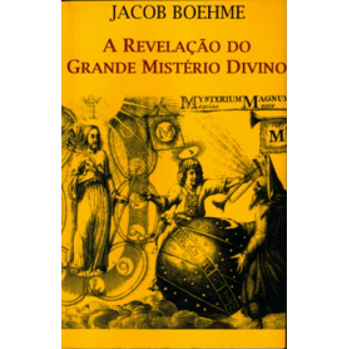 alquimia-magia-filosofia-idade-media-alquimistas-magnus-opus-jacob-boehme-revelacao-do-grande-misterio-divino-8586775142
