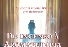 DO INCENSO À AROMATERAPIA GNÓSTICA
