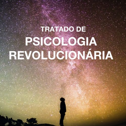 Lançamento EBOOK – Tratado de Psicologia Revolucionária